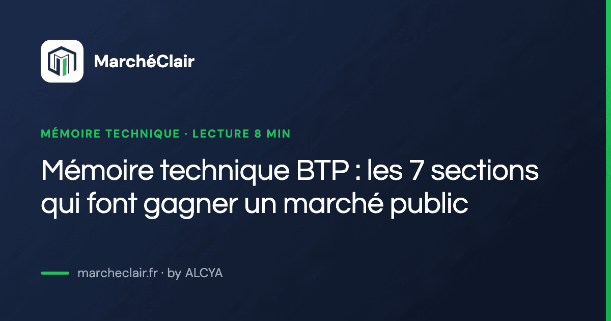 Mémoire technique BTP : les 7 sections qui font gagner un marché public